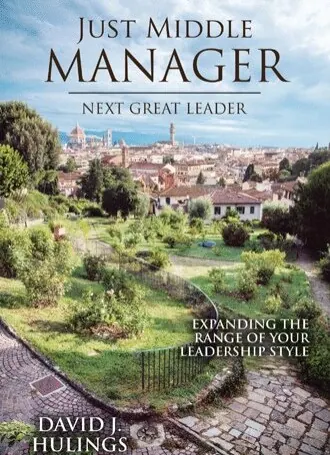 Just Middle Manager | Next Great Leader book cover